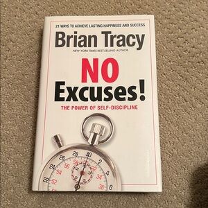 No Excuses! The Power of Self-Discipline Book -21 ways to happiness & success